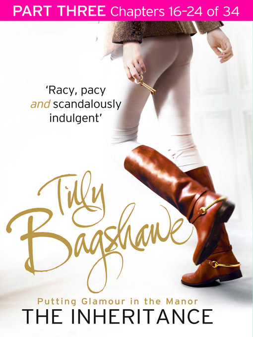 Title details for The Inheritance, Part 3 of 4 by Tilly Bagshawe - Available